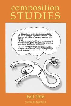 Paperback Composition Studies 44.2 (Fall 2016) Book
