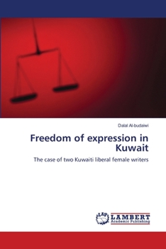 Paperback Freedom of expression in Kuwait Book