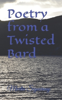 Paperback Poetry from a Twisted Bard Book