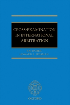 Paperback Cross-Examination in International Arbitration Book