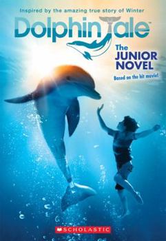 Paperback Dolphin Tale: The Junior Novel Book