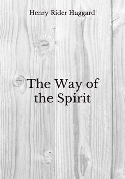Paperback The Way of the Spirit: Beyond World's Classics Book