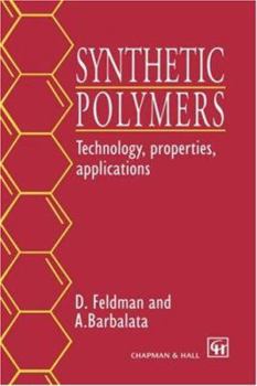 Hardcover Synthetic Polymers: Technology, Properties, Applications Book