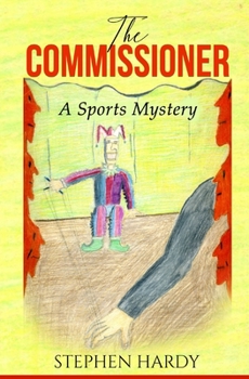 Paperback The Commissioner: A Sports Mystery Book