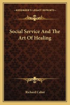 Paperback Social Service And The Art Of Healing Book