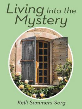 Paperback Living Into the Mystery Book