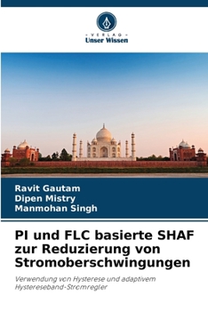 Paperback PI und FLC basierte SHAF zur Reduzierung von Stromoberschwingungen [German] Book