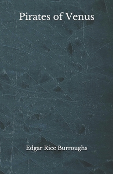 Paperback Pirates of Venus: Beyond World's Classics Book