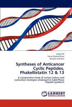 Paperback Syntheses of Anticancer Cyclic Peptides, Phakellistatin 12 & 13 Book