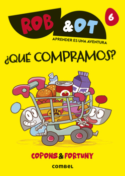 ¿Qué compramos? / What Should We Buy? (6) (Rob&Ot) (Spanish Edition)