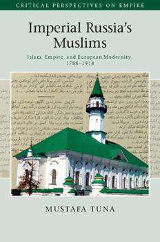 Hardcover Imperial Russia's Muslims Book