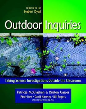 Paperback Outdoor Inquiries: Taking Science Investigations Outside the Classroom Book