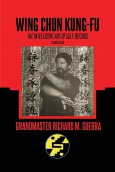Paperback Wing Chun: The Intelligent Art of Self Defense Book