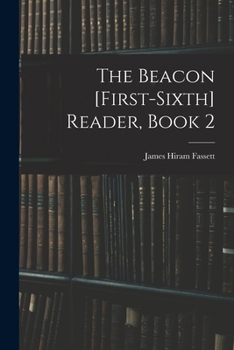 Paperback The Beacon [First-Sixth] Reader, Book 2 Book