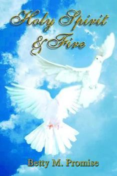 Holy Spirit & Fire