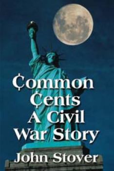 Paperback Common Cents: A Civil War Story Book