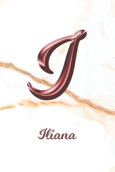 Iliana: Sketchbook | Blank Imaginative Sketch Book Paper | Letter I Rose Gold White Marble Pink Effect Cover | Teach & Practice Drawing for ... Doodle Pad | Create, Imagine & Learn to Draw