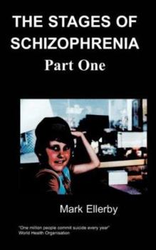 Paperback Stages of Schizophrenia, ( Part One) the Book