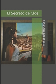 Paperback El Secreto de Cloe [Spanish] Book