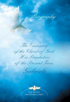 Paperback The Emissary of the Christ of God, His Prophetess of the Present Time Book