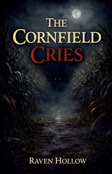 Paperback The Cornfield Cries Book
