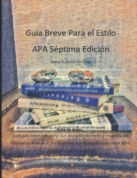 Paperback Gu?a Breve Para el Estilo APA S?ptima Edici?n [Spanish] Book