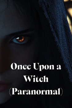 Paperback Once Upon a Witch (Paranormal) Book
