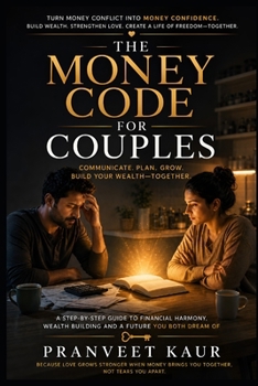 Paperback The Money Code for Couples: 15 Conversations That Transform Money Stress into Financial Confidence, Shared Goals, and Lasting Wealth Book
