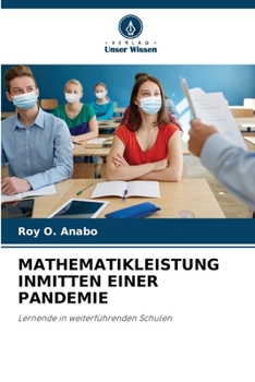Mathematikleistung Inmitten Einer Pandemie (German Edition)