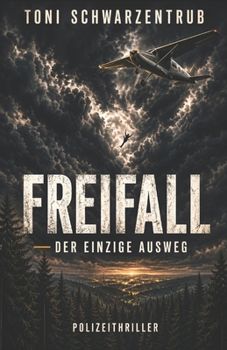 Paperback Freifall Der Einzige Ausweg [German] Book