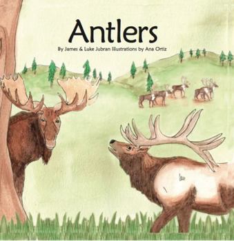 Board book Antlers: Children's book, Board Book, Wildlife, Animals, Deer, Moose, Elk, Smile Outside Book