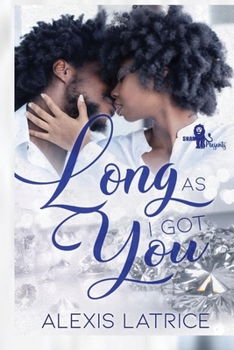 Paperback Long as I Got You Book