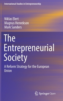 Hardcover The Entrepreneurial Society: A Reform Strategy for the European Union Book