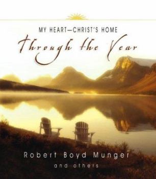 Paperback My Heart--Christ's Home Through the Year Book