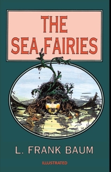 The Sea Fairies Illustrated