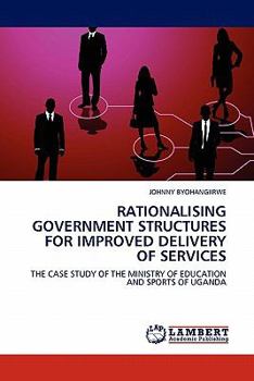 Paperback Rationalising Government Structures for Improved Delivery of Services Book