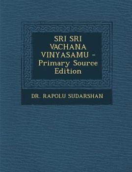 Paperback Sri Sri Vachana Vinyasamu - Primary Source Edition [Telugu] Book