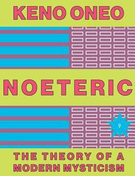 Paperback NOETERIC 9 - Leib und Intelligenz: Die Theorie einer modernen Mystik [German] Book