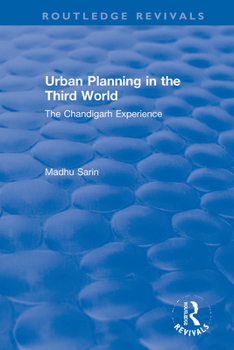 Hardcover Urban Planning in the Third World: The Chandigarh Experience Book