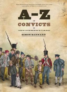 A–Z of Convicts in Van Diemen's Land