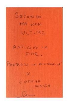 Paperback Secondo ma non ultimo: Anticipo la fine [Italian] Book
