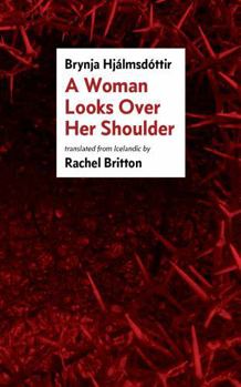 Paperback A Woman Looks Over Her Shoulder Book