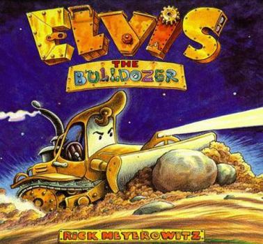 Hardcover Elvis the Bulldozer Book