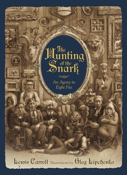 Hardcover The Hunting of the Snark: An Agony in Eight Fits Book