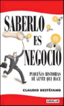 Paperback Saberlo Es Negocio (Spanish Edition) [Spanish] Book