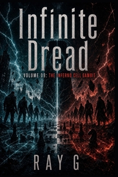 Paperback Infinite Dread: Volume 09: The Inferno Cell Gambit Book