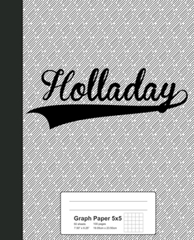 Paperback Graph Paper 5x5: HOLLADAY Notebook Book