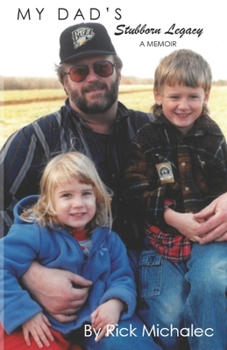 Paperback My Dad's Stubborn Legacy Book