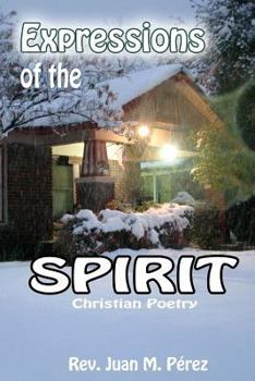 Paperback Expressions of the Spirit: Christian Poetry Book