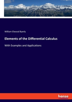 Paperback Elements of the Differential Calculus: With Examples and Applications Book